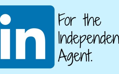 LinkedIn For The Independent Agent