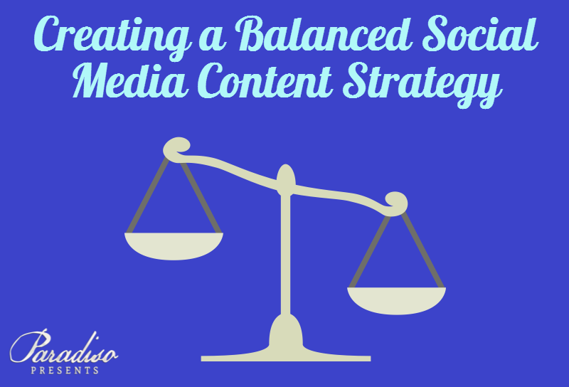 Creating a Balanced Social Media Content Strategy
