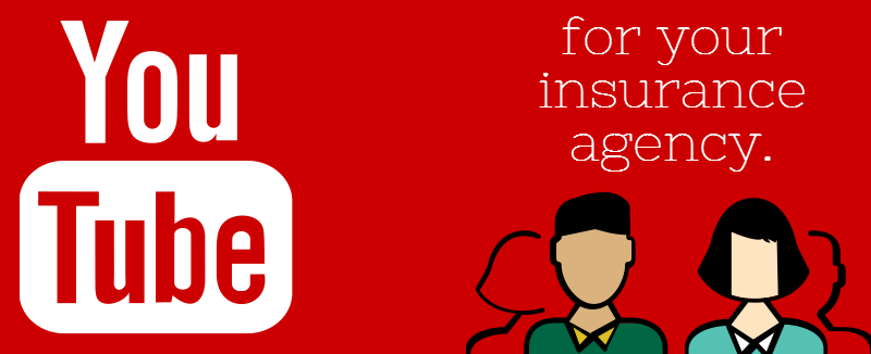 YouTube: An Effective Marketing Tool For Your Insurance Agency