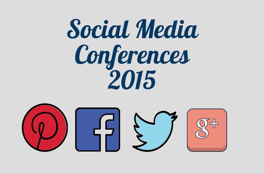 Must-Attend Social Media Conferences of 2015