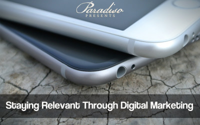 Staying Relevant through Digital Marketing