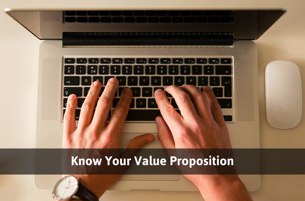 Know Your Value Proposition