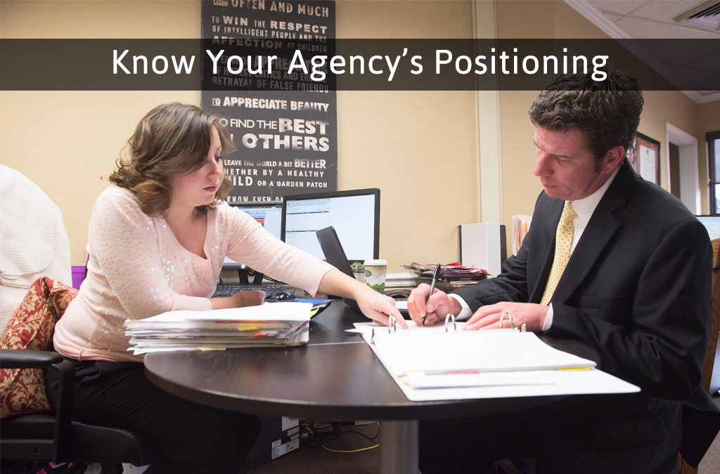 Understanding Your Insurance Agency’s Positioning