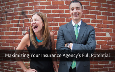 Maximizing Your Insurance Agency’s Full Potential