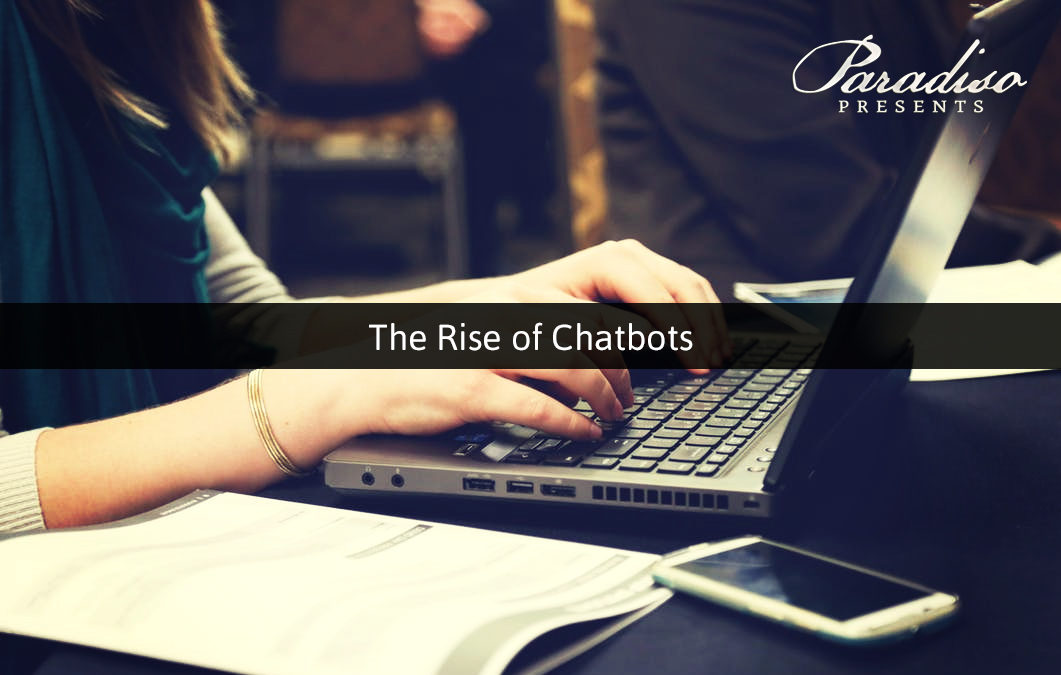 The Rise of Chatbots