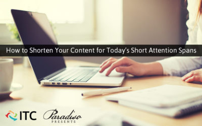 Guest Post: How to Shorten Your Content for Today’s Short Attention Spans